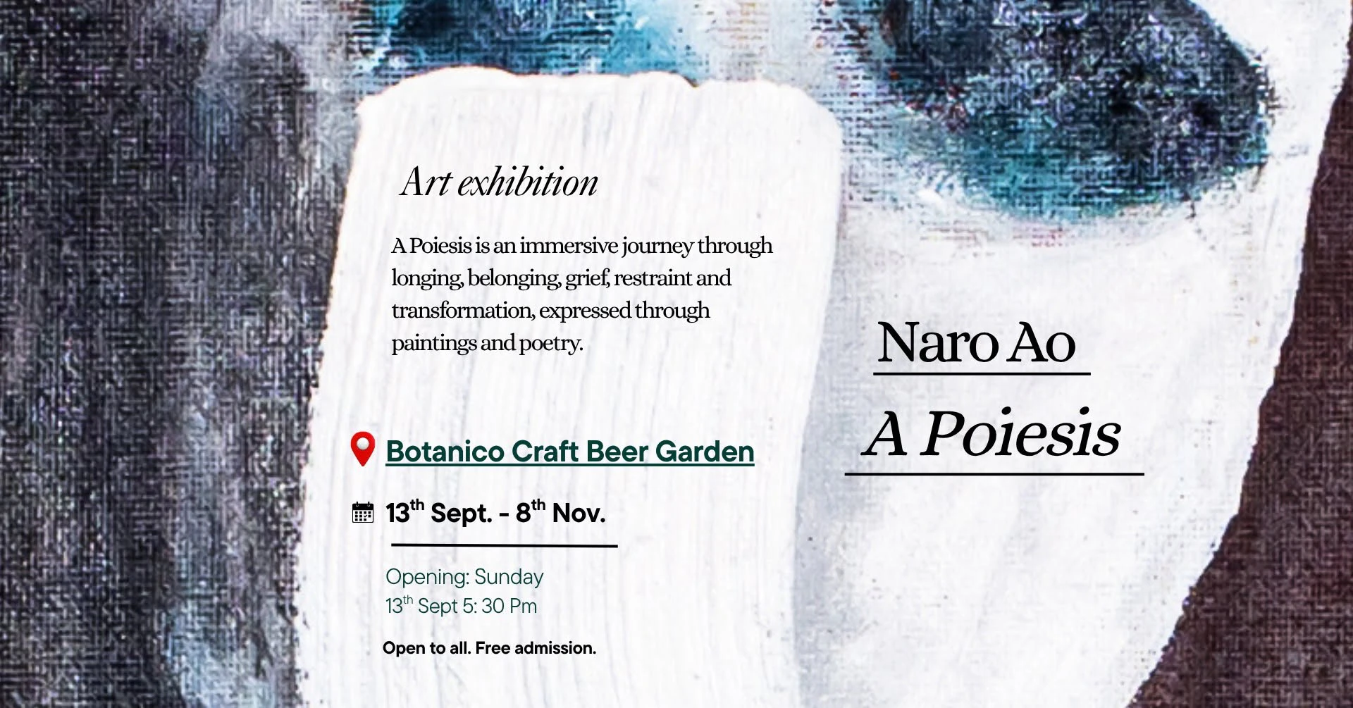 A Poiesis - Art Exhibition by Naro Ao (Opening Event)