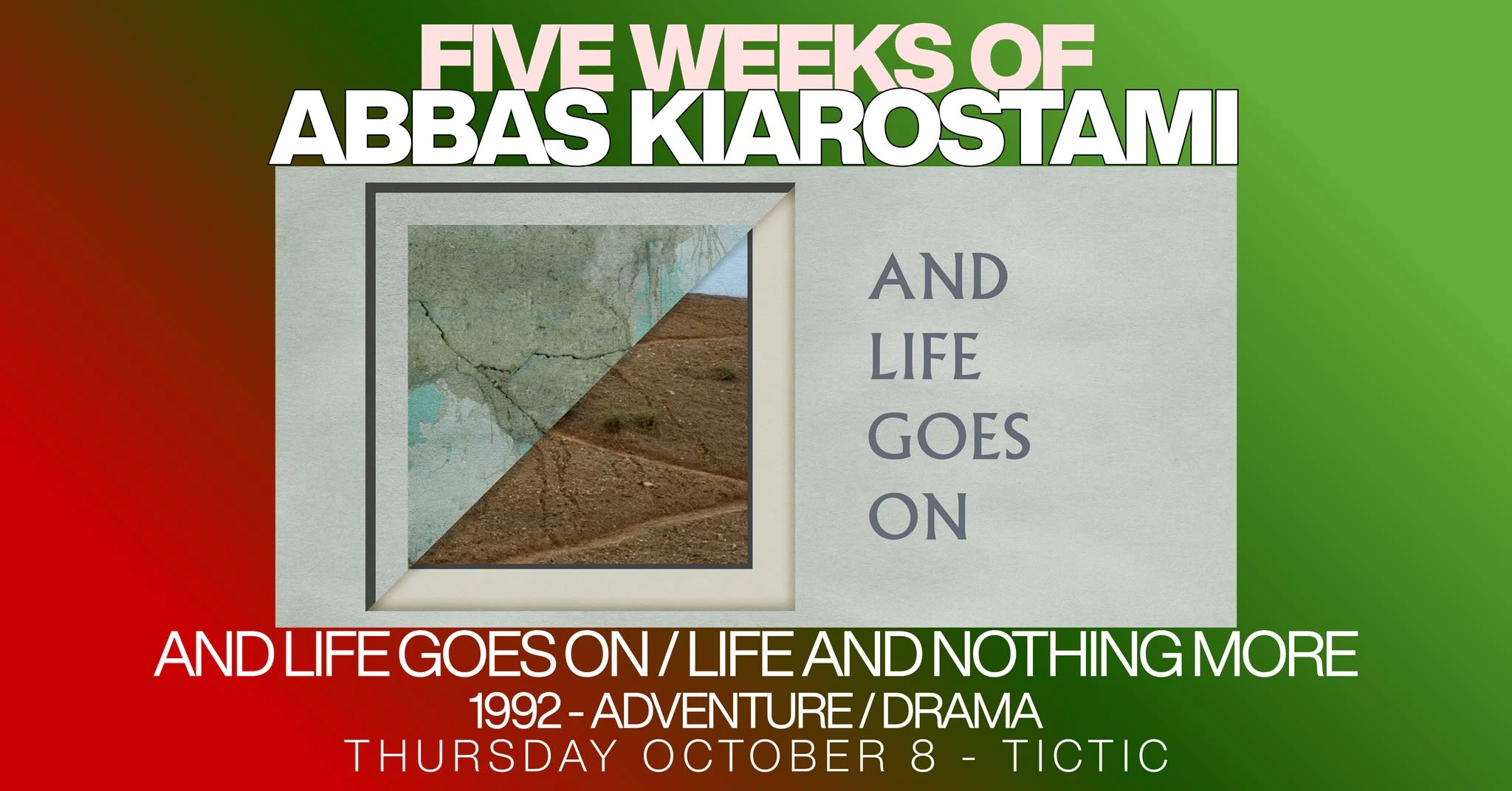 Five weeks of Abbas Kiarostami: And Life Goes On / Life and Nothing More (1992, Iran)